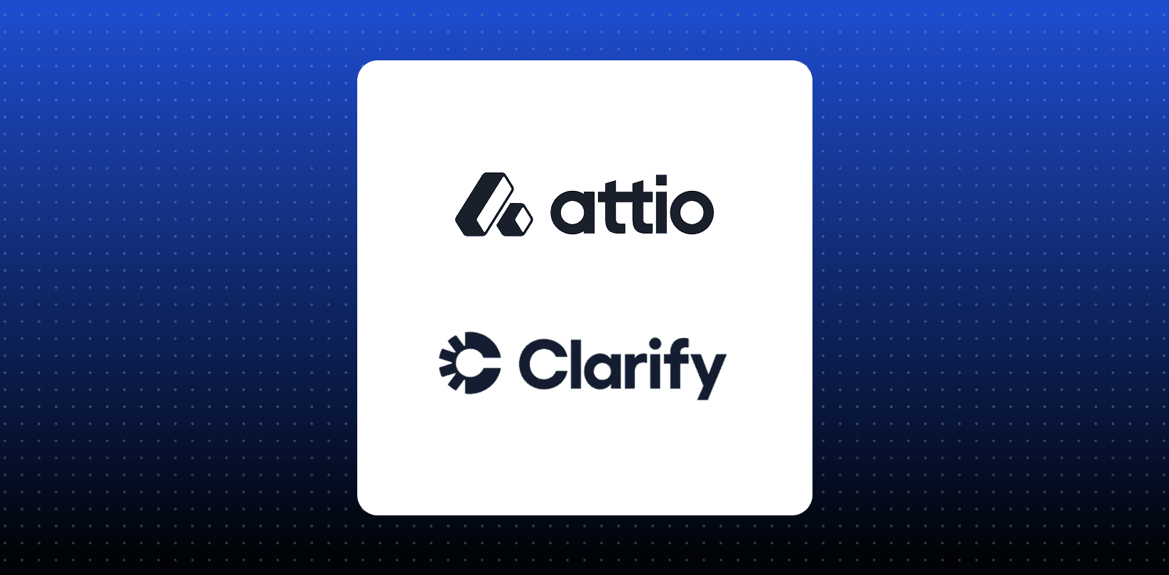 Logos of Attio and Clarify displayed on a white card with a dark blue gradient background.