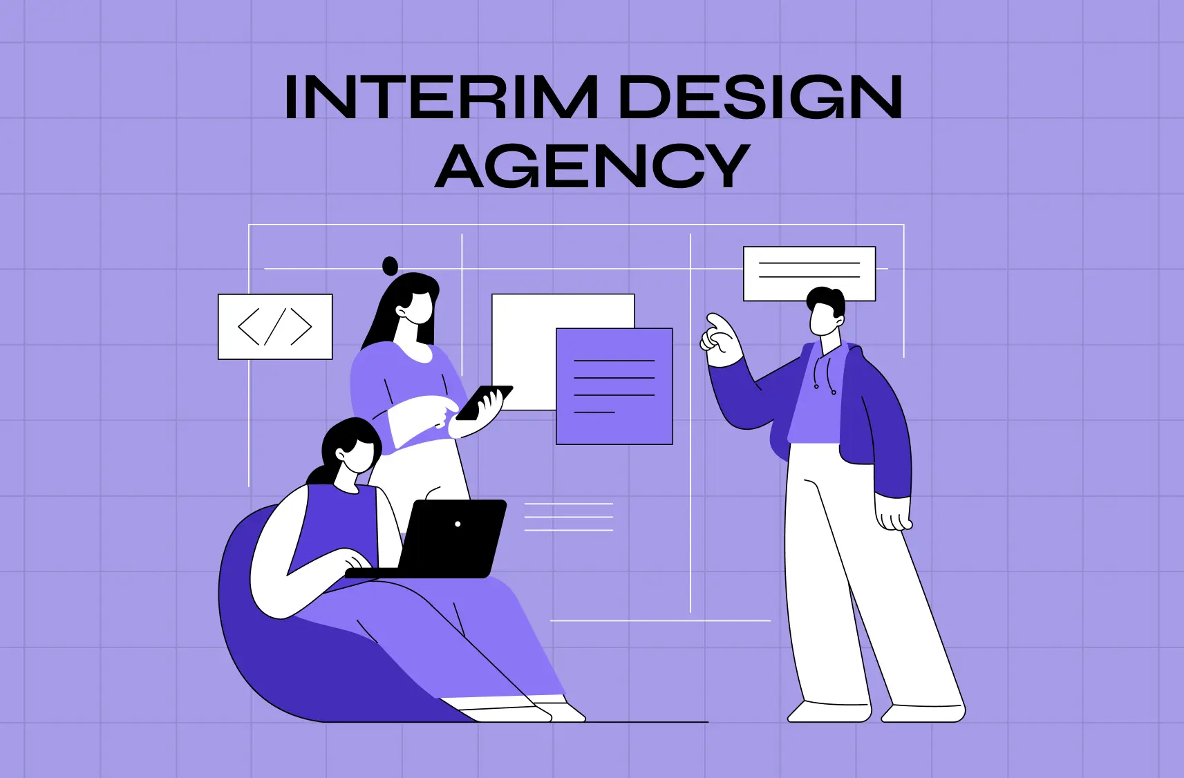 Interim Design Agency: Covering a Design Lead Search the Right Way