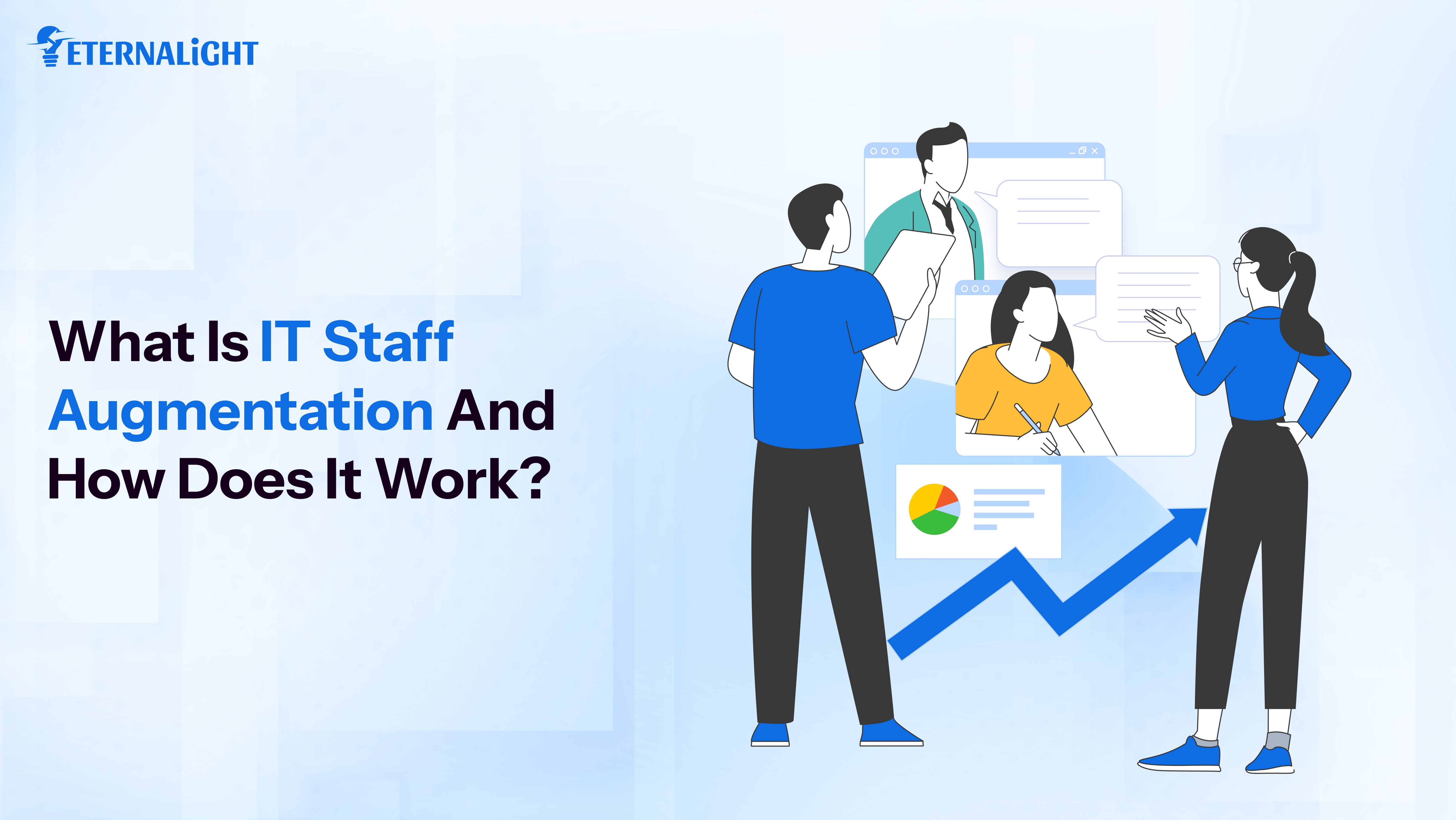 What is IT Staff Augmentation and How Does It Work? 