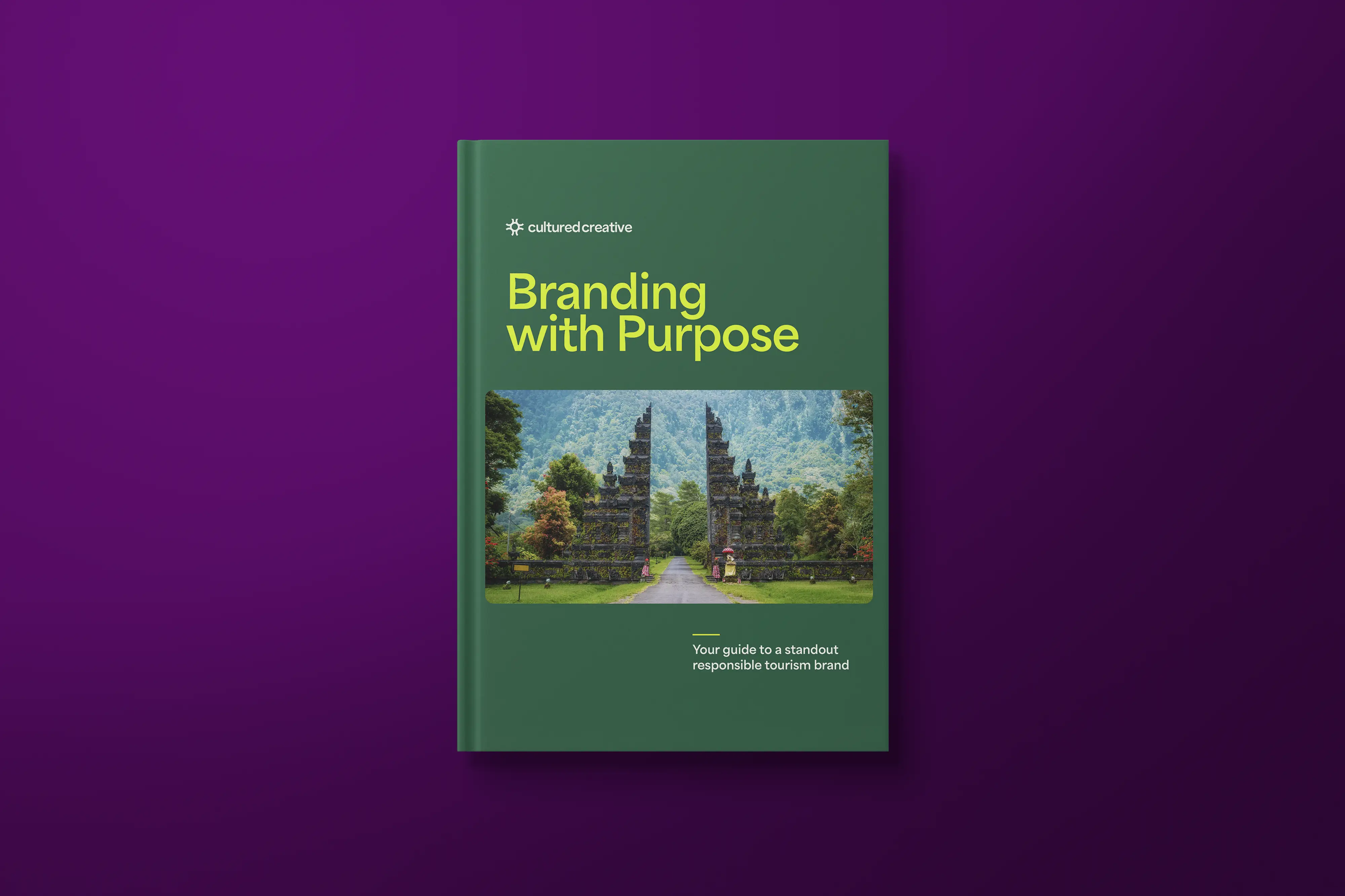 Branding with Purpose: Guide to a standout responsible tourism brand