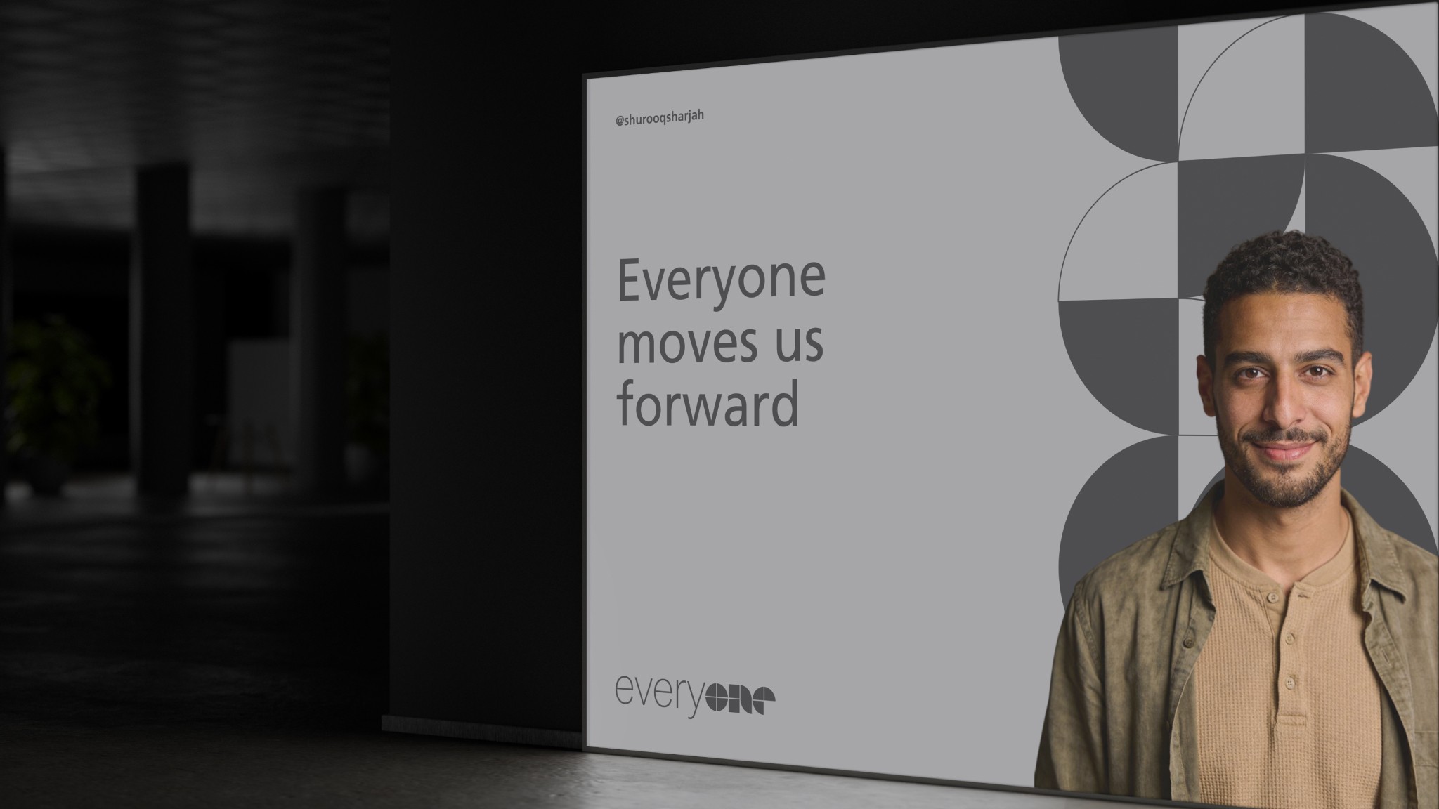 Everyone Shurooq Branding Digital Screen Event