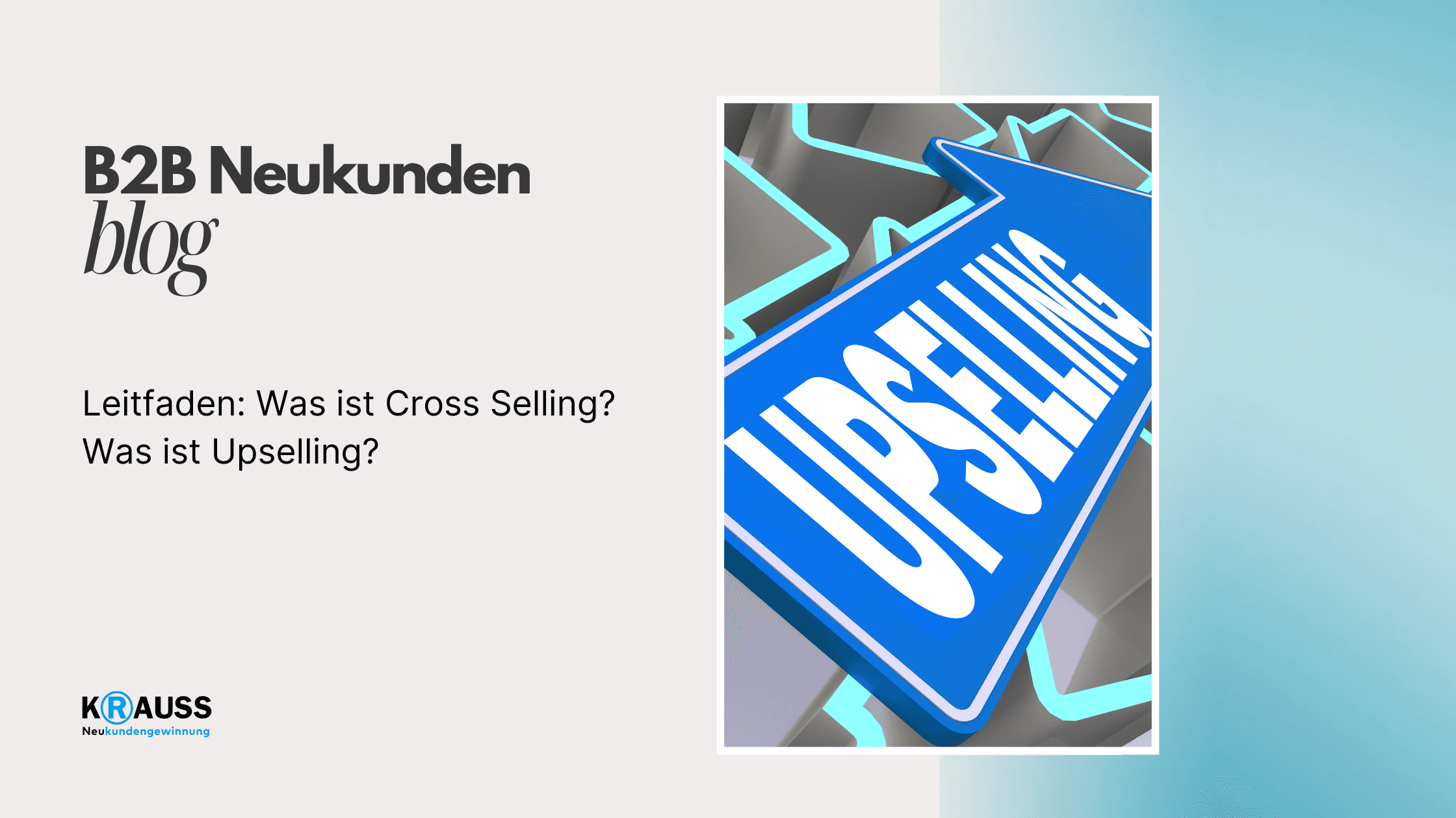 Leitfaden: Was ist Cross Selling? Was ist Upselling?