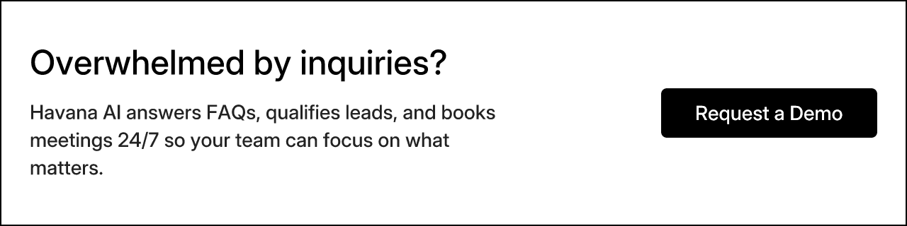 Overwhelmed by inquiries?