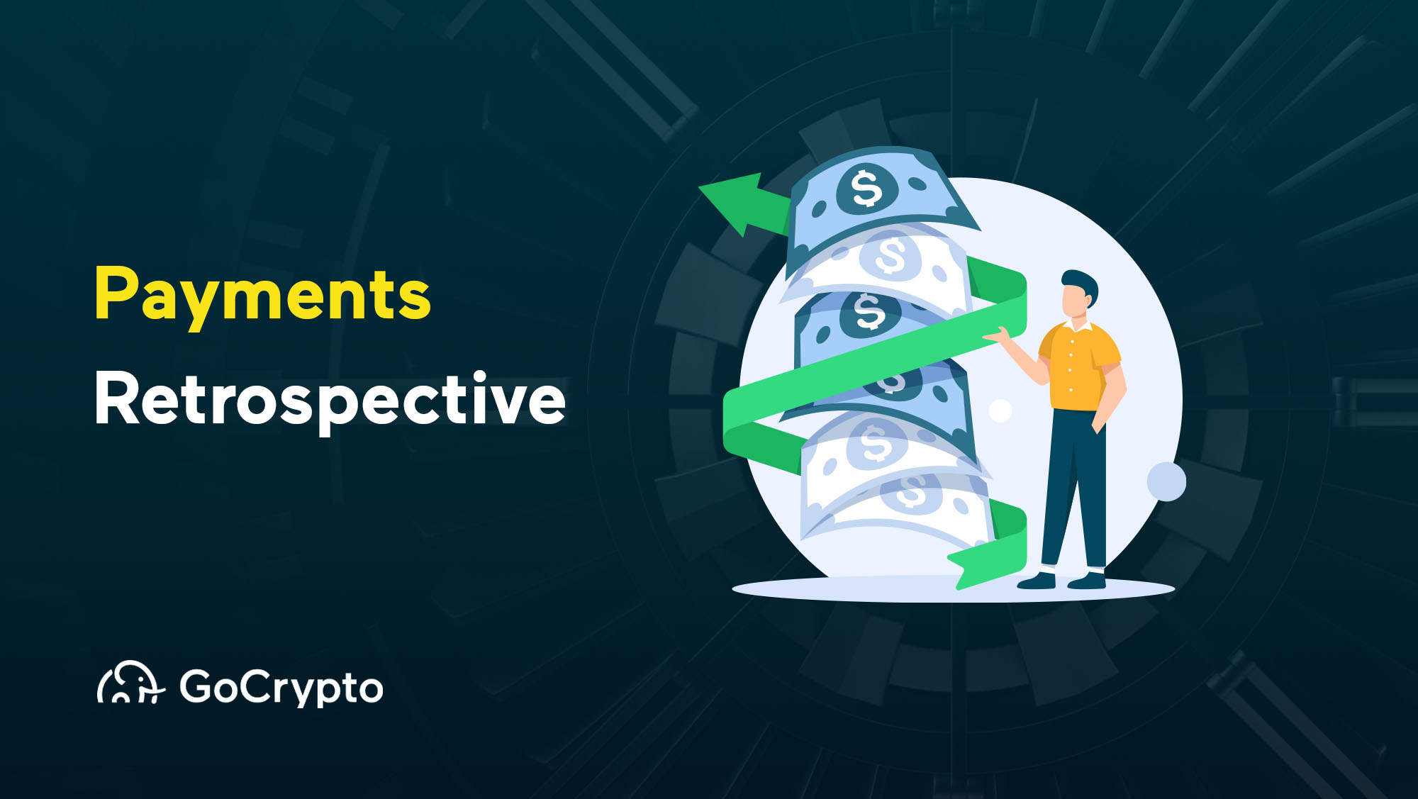 Payments retrospective