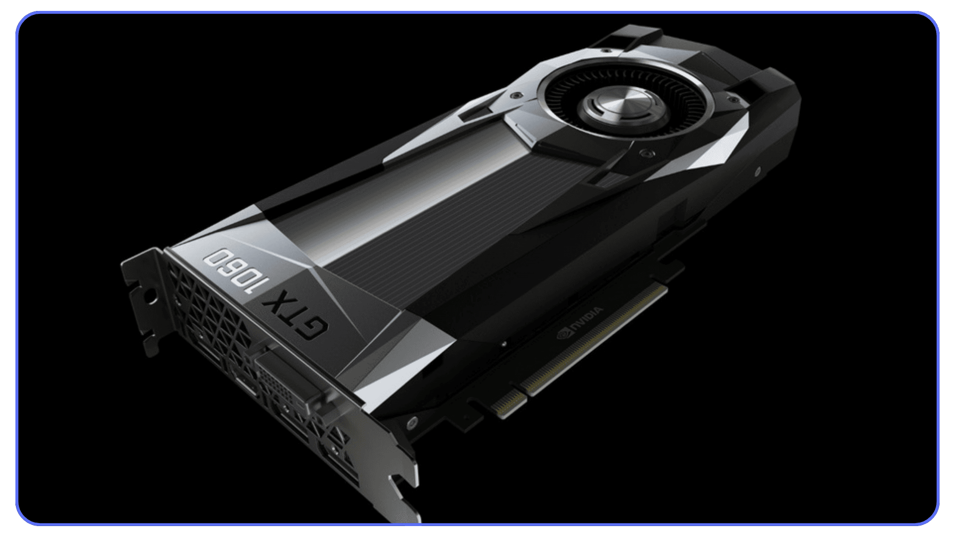 NVIDIA GeForce GTX 1060 graphics card on a black background, showing blower-style cooler and angular design.