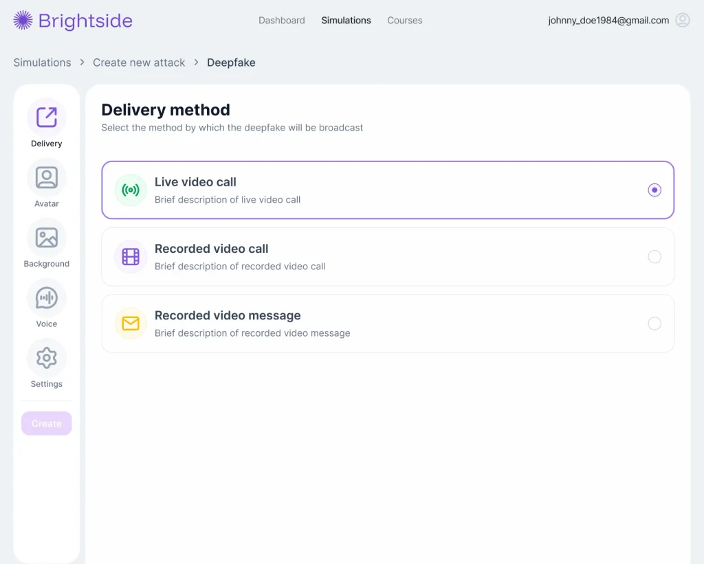 Deepfake simulation delivery method selection with live video call and recorded message options