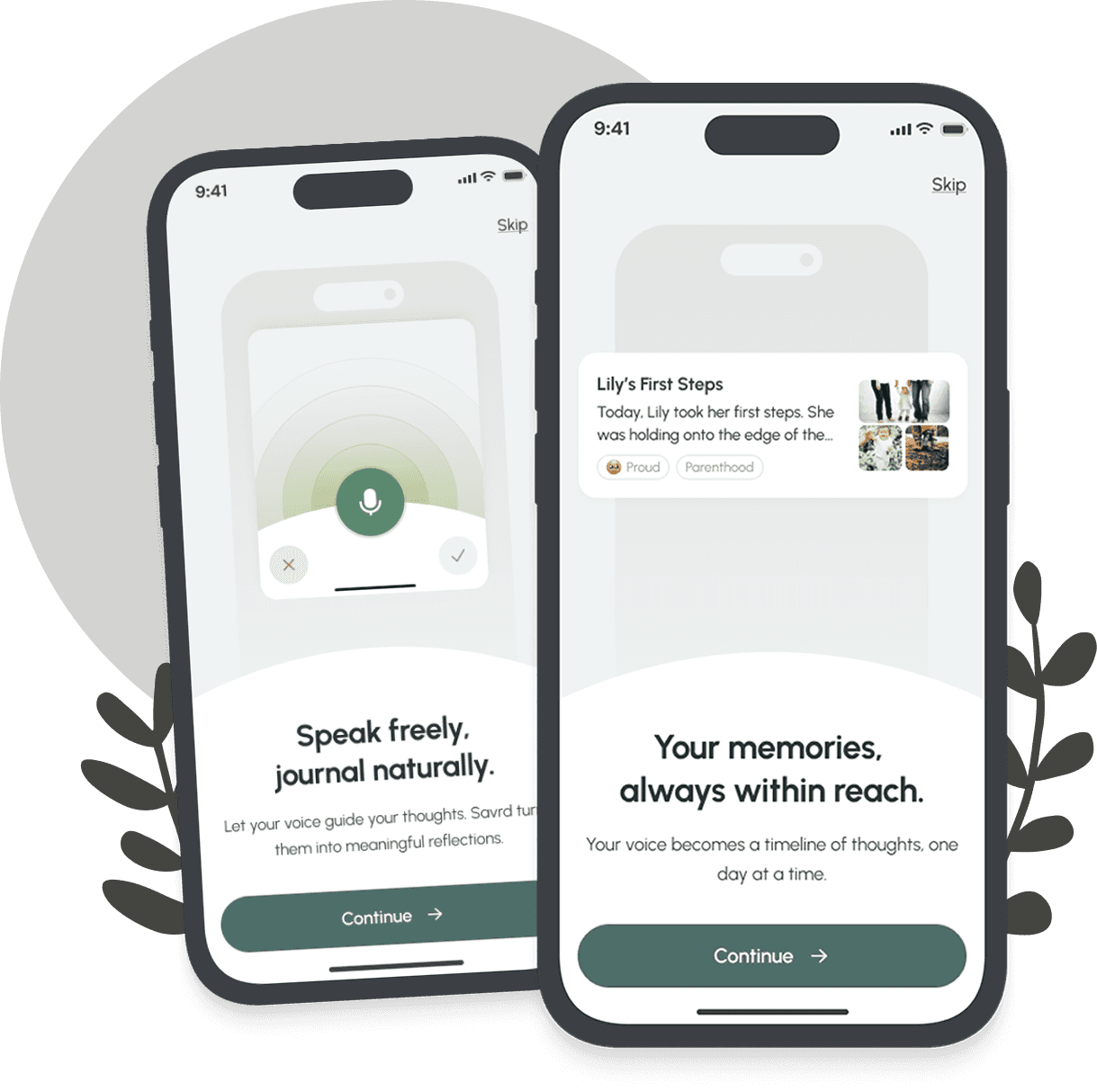 Speak Freely, Journal Naturally. Your Memories, always within reach.