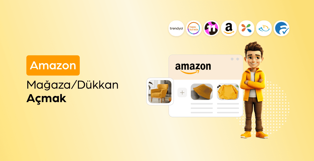 Amazon Mağaza Açma/Dükkan Açmak 2026