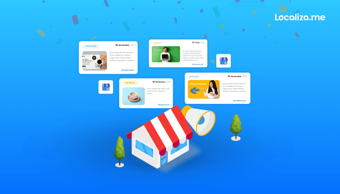 Google Post: Como publicar en tus ubicaciones de Google Maps