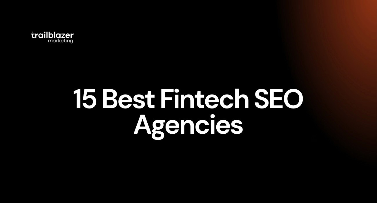 15 Best Fintech SEO Agencies