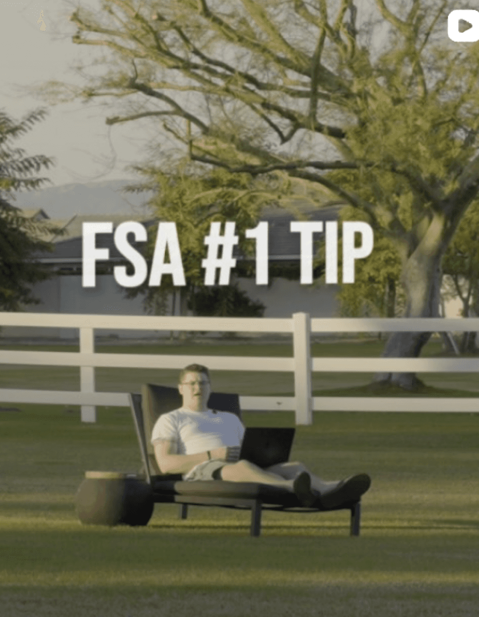 Person sitting outdoors on a lounge chair with text “FSA #1 TIP.”