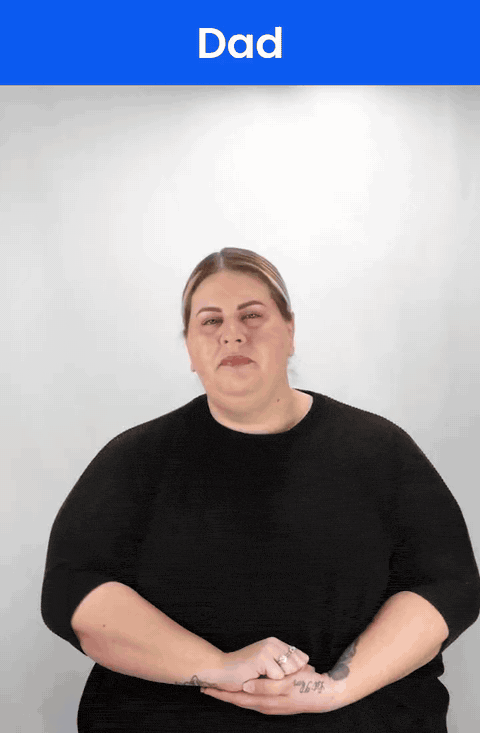 Animated GIF: a Deaf signer signs DAD in ASL, the thumb of an open hand touching the forehead.