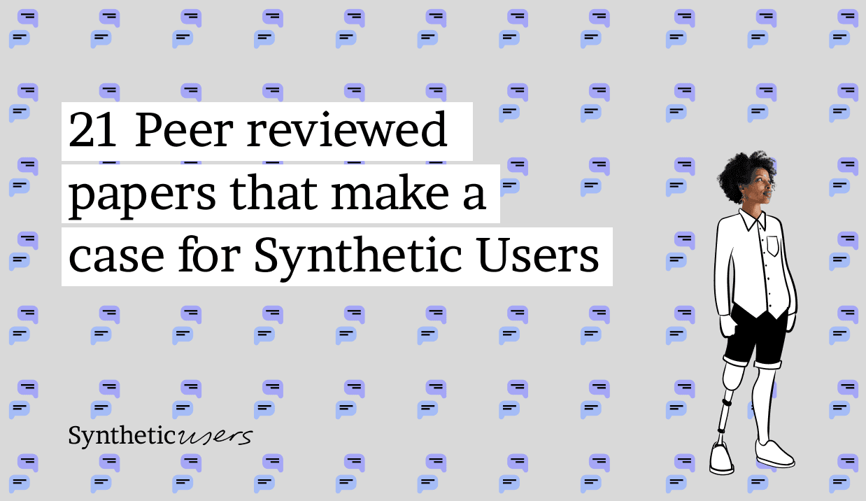 Cover image for the article: 21 peer-reviewed papers supporting the Synthetic Users thesis