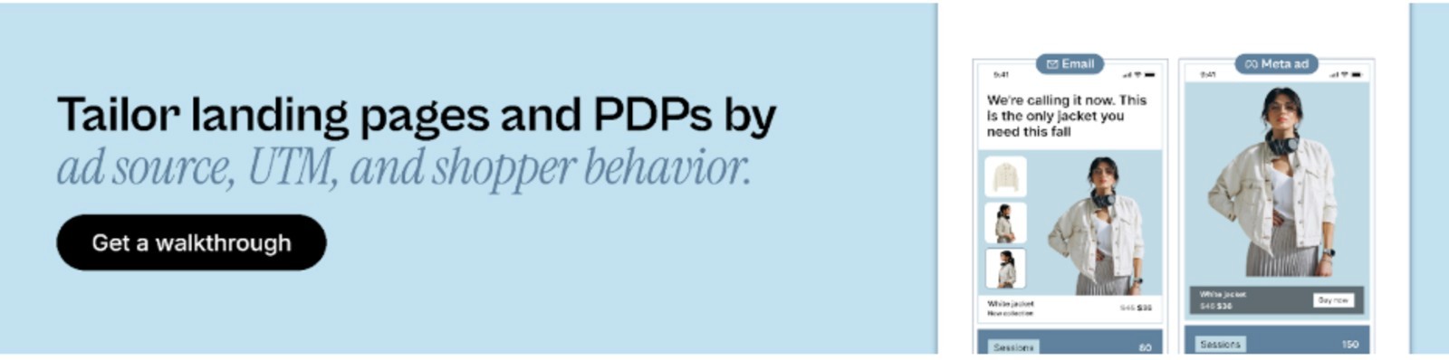 The banner image displaying how Nudge tailors the landing page and PDPs by ad source, UTM and Shopper behavior. 