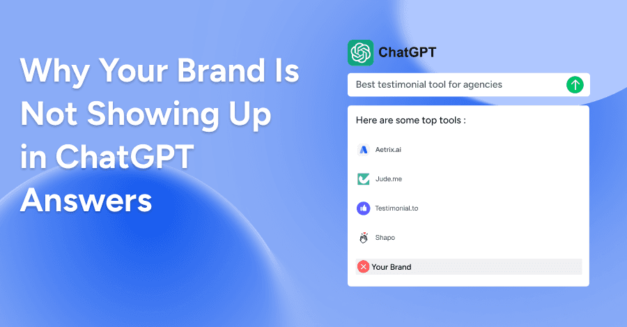 Why Your Brand Is Not Showing Up in ChatGPT Answers (And How to Fix It) | Aetrix