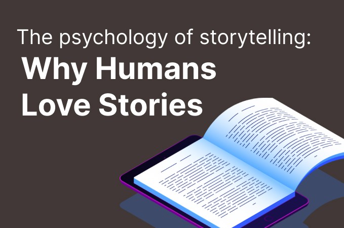 Why Humans Love Stories