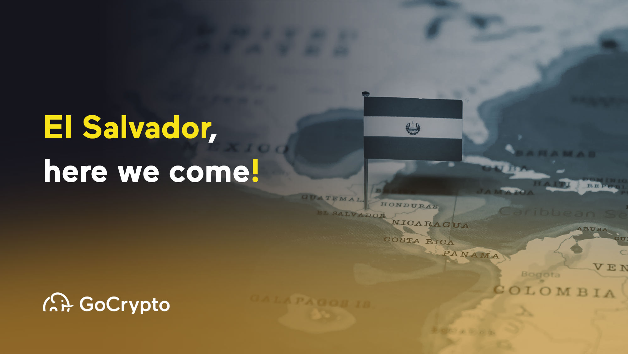 El Salvador, here we come!