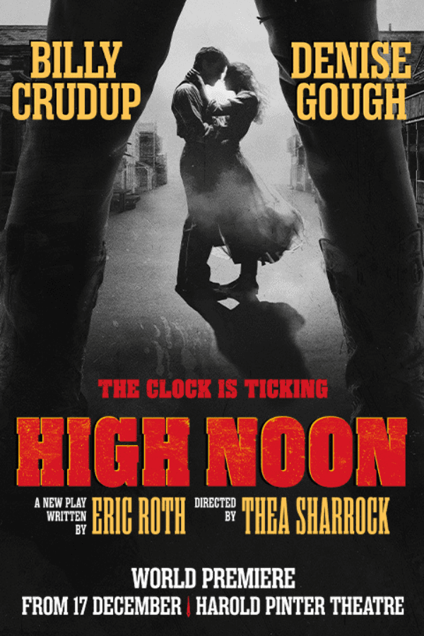 High Noon Westend poster with actors' names and a couple embracing in a Western town.