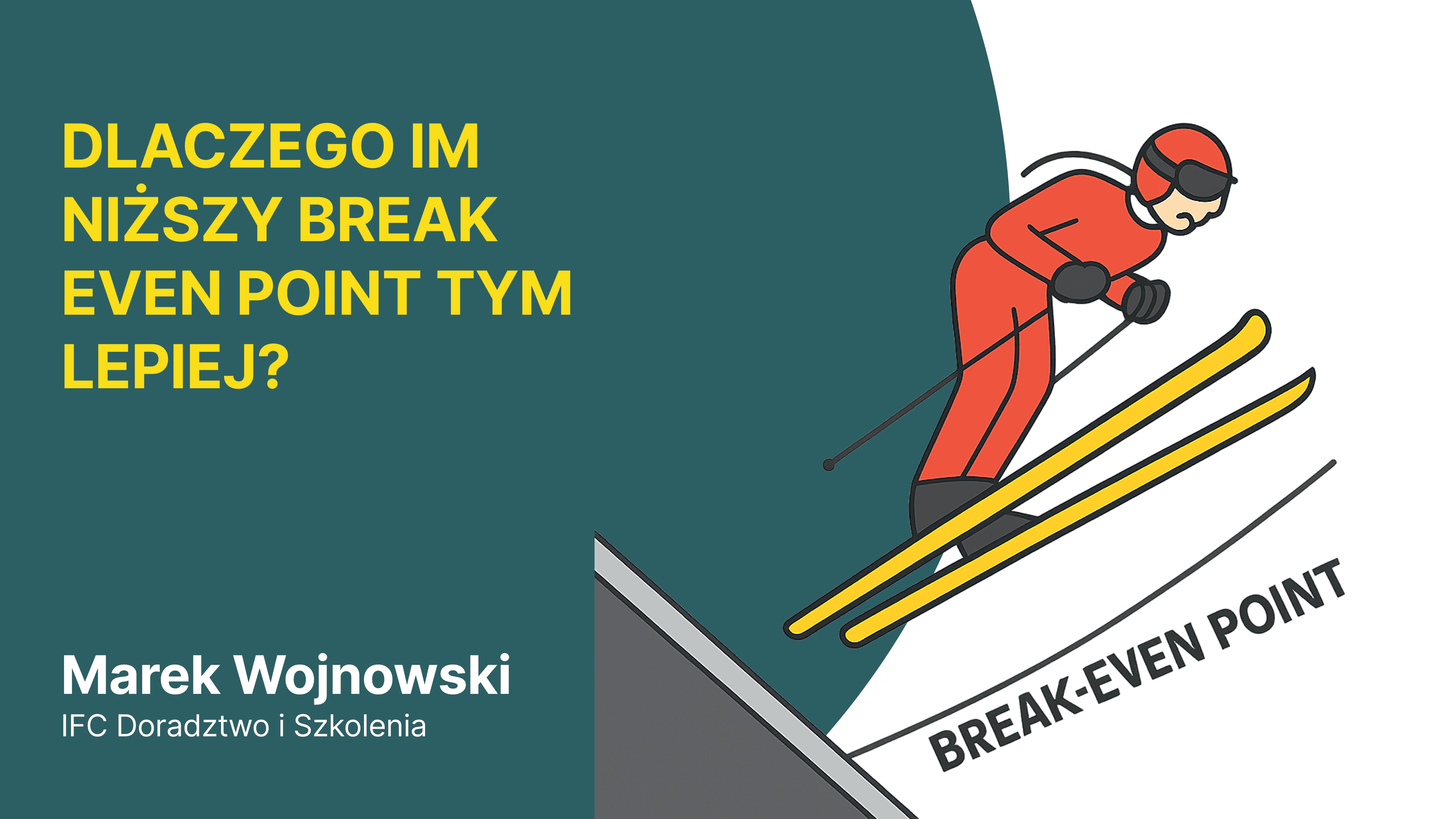 Skoczek narciarski lecący nad napisem break - even point.