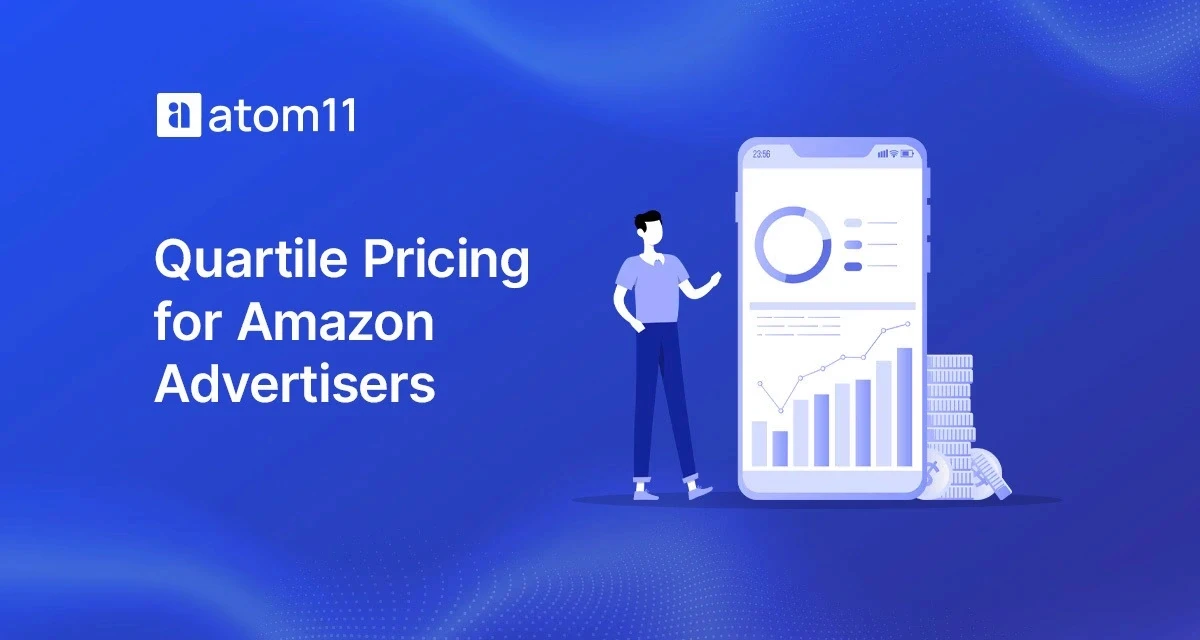 Quartile pricing breakdown for Amazon Advertisers @@ Quartile pricing breakdown for Amazon Advertisers