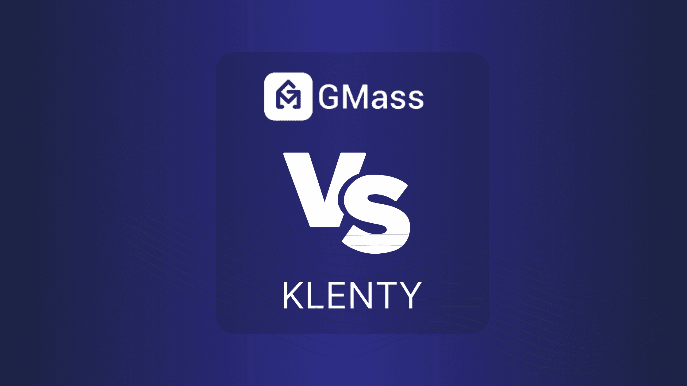 Gmass Vs Klenty