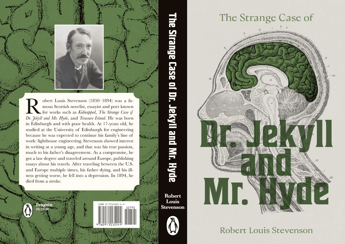 Front and back cover of the Strange Case of Dr. Jekyll and Mr. Hyde. The front is of a medical illustration of the human brain with the brain highlighted green. The back is a shrot biography of the author, Robert Louis Stevenson. The spine has the title and the Penguin House logo