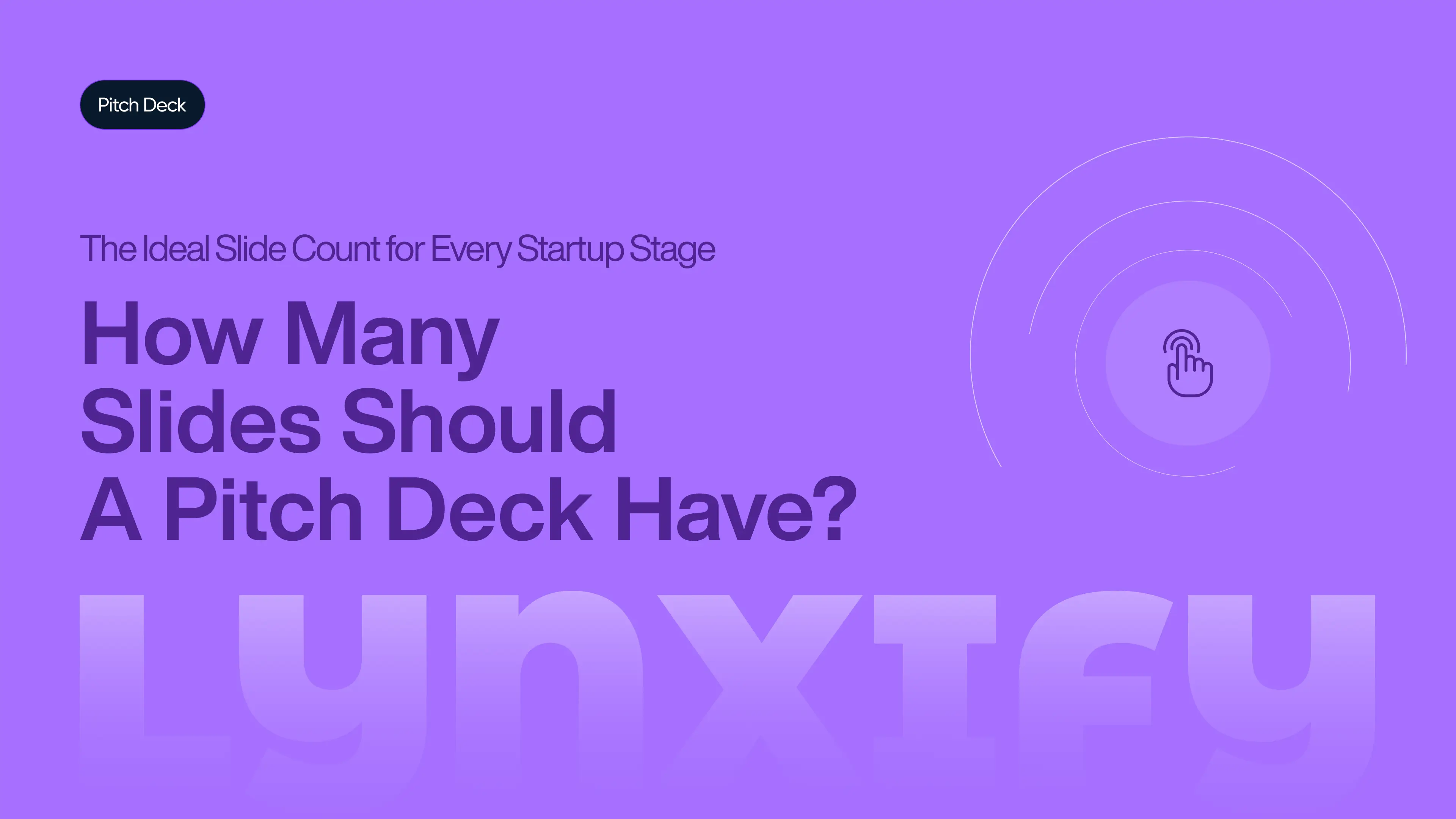 How Many Slides Should a Pitch Deck Have