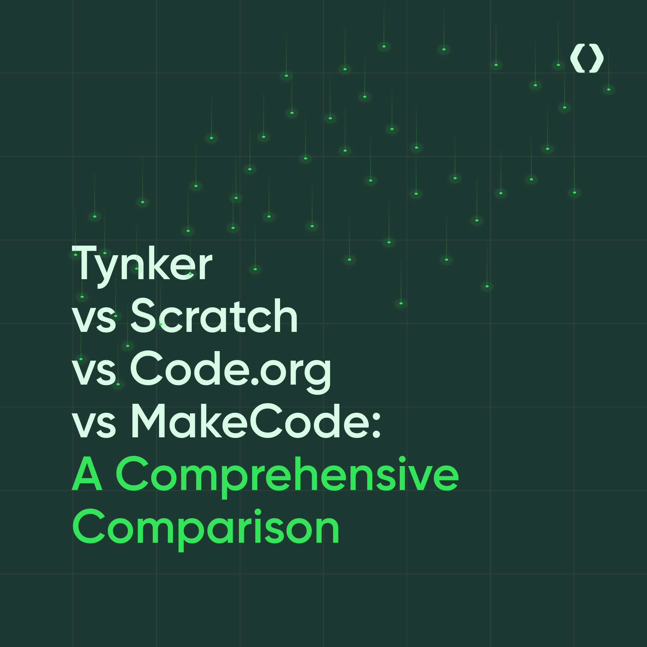 Tynker vs Scratch vs Code.org vs MakeCode: A Comprehensive Comparison