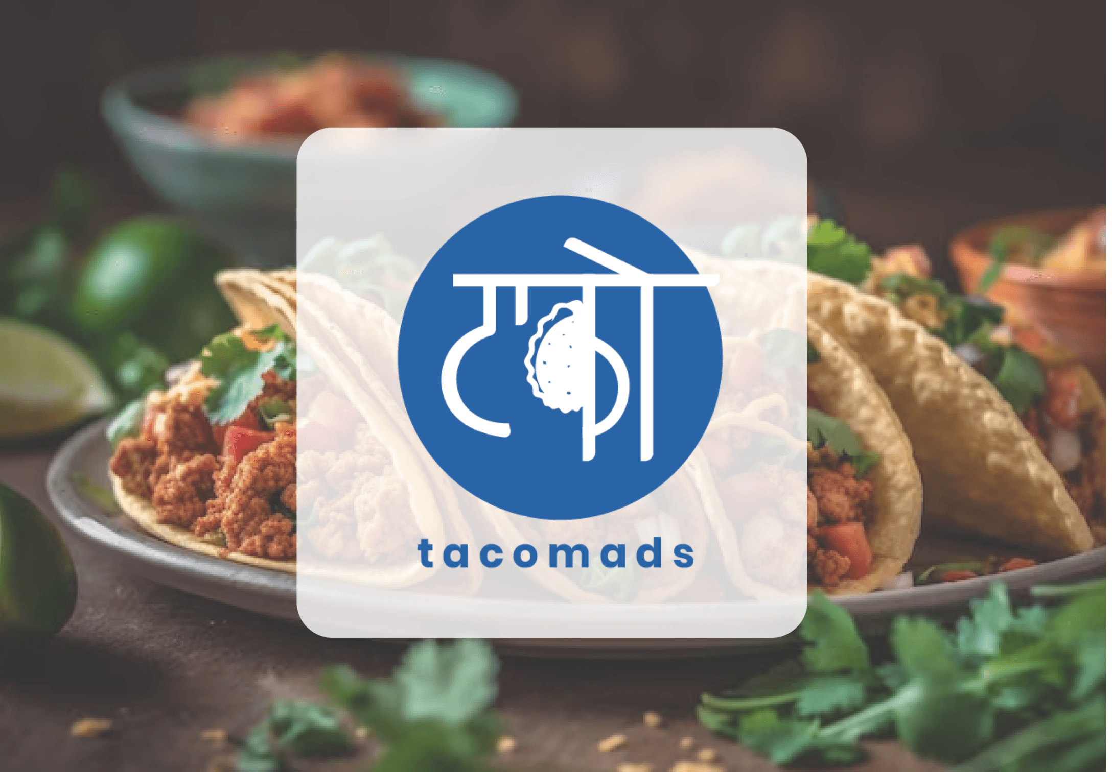Tacomads