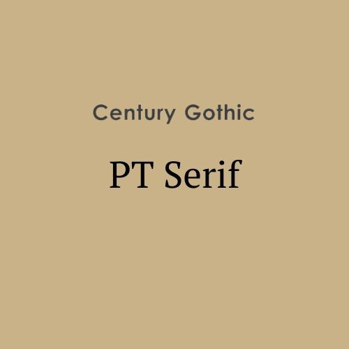 Century Gothic & PT Serif