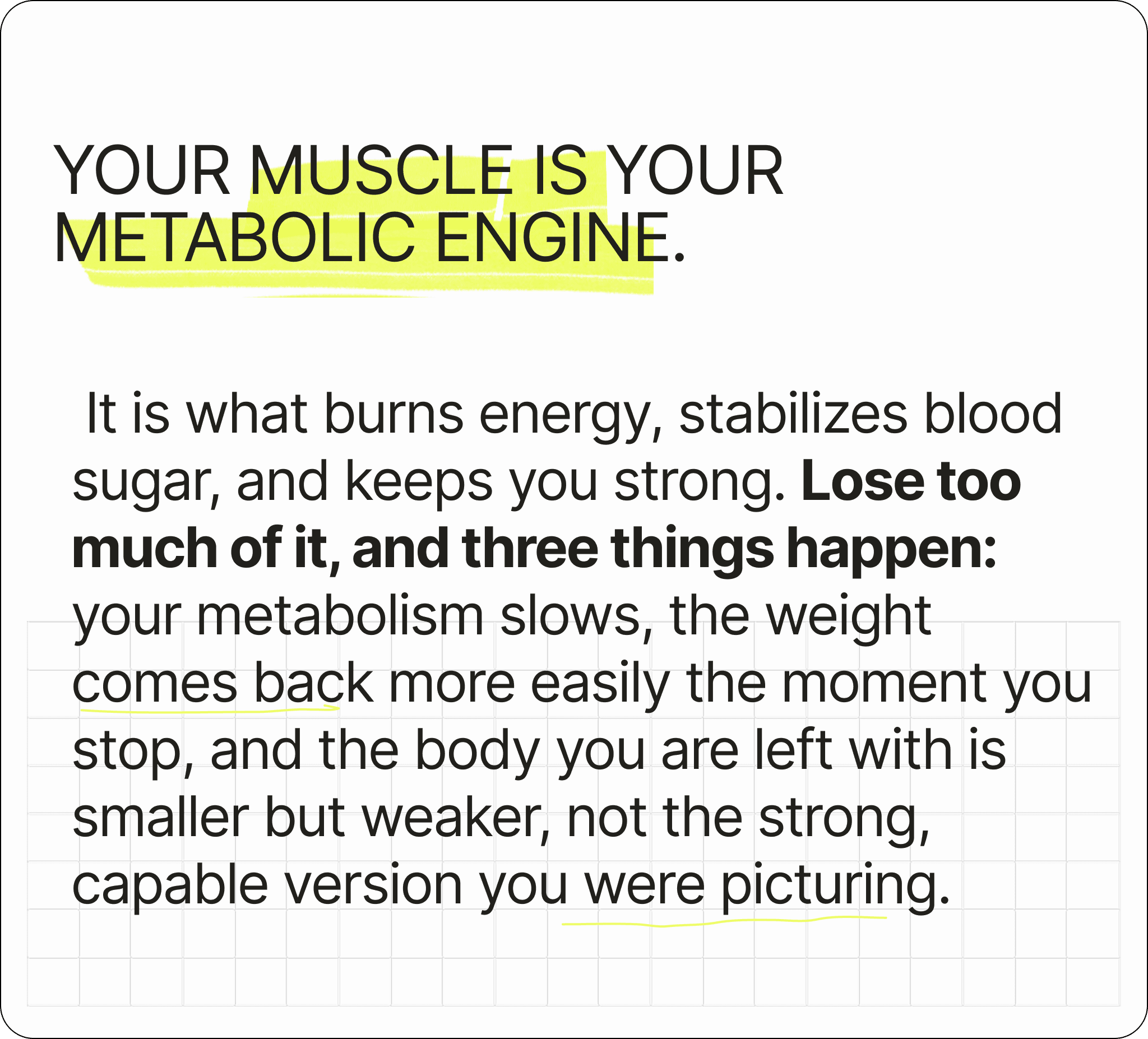 Your muscle is your metabolic engine.