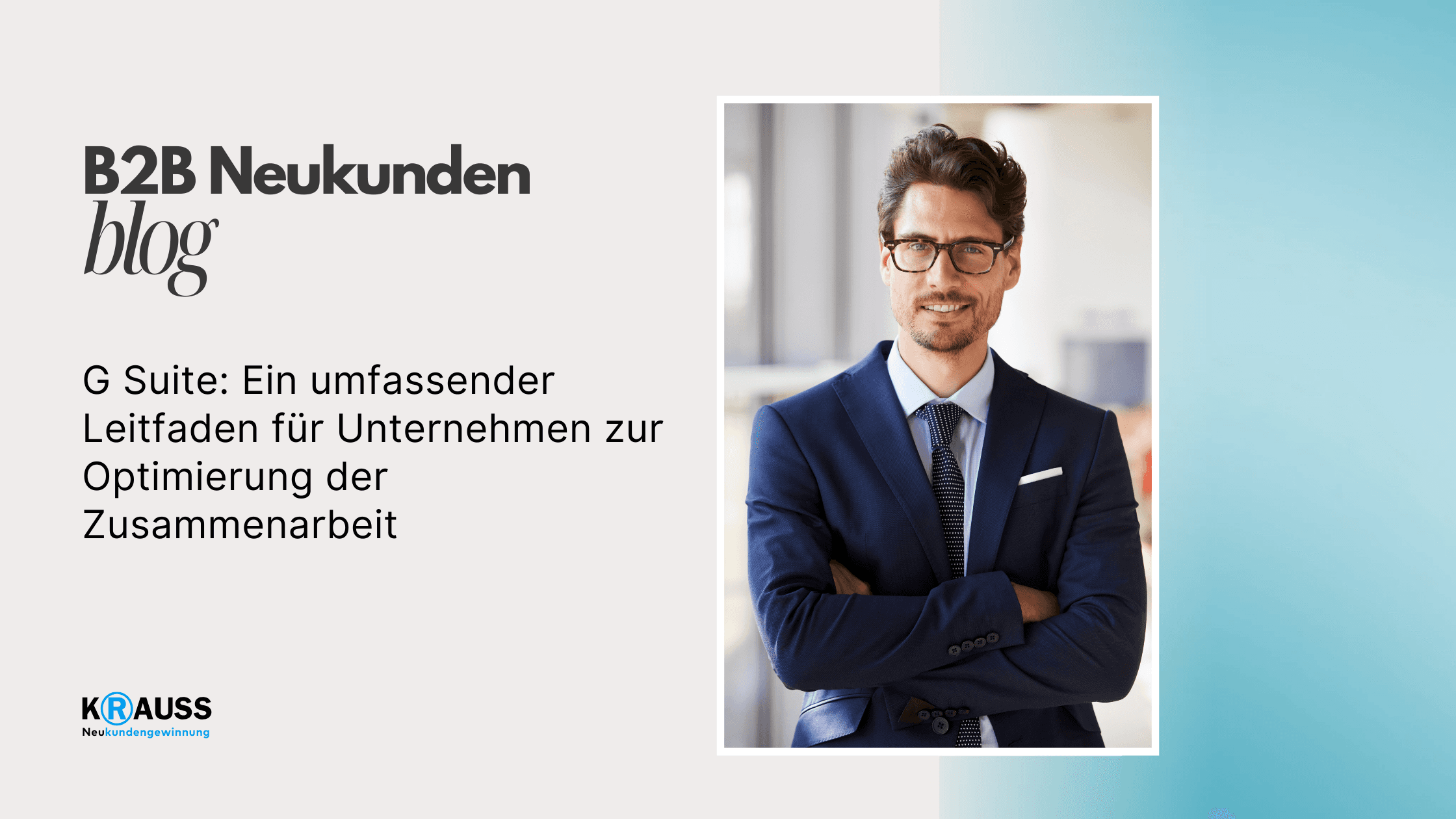 G Suite: Ein umfassender Leitfaden für Unternehmen zur Optimierung der Zusammenarbeit
