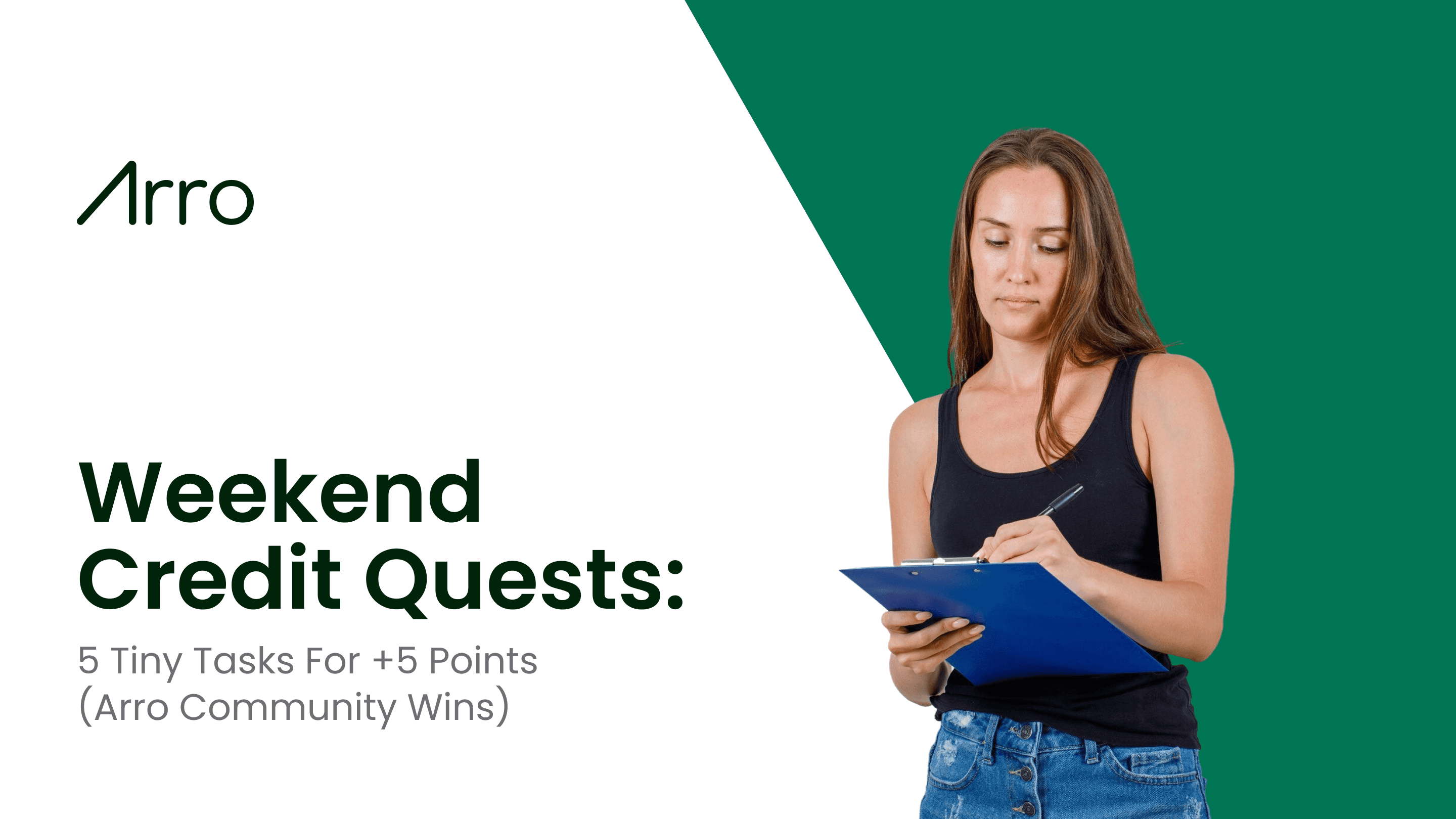 Weekend Credit Quests