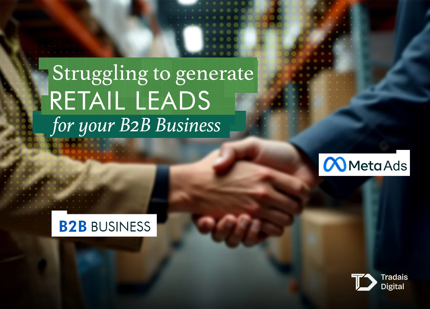 B2B lead generation using Meta ads strategy for business growth and high quality leads