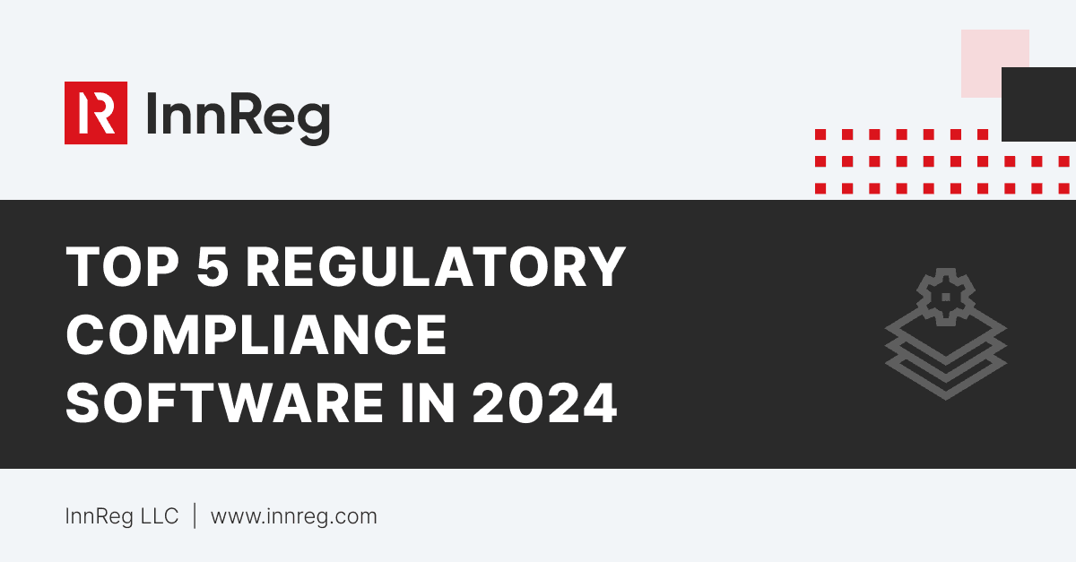 Top 5 Regulatory Compliance Software in 2024