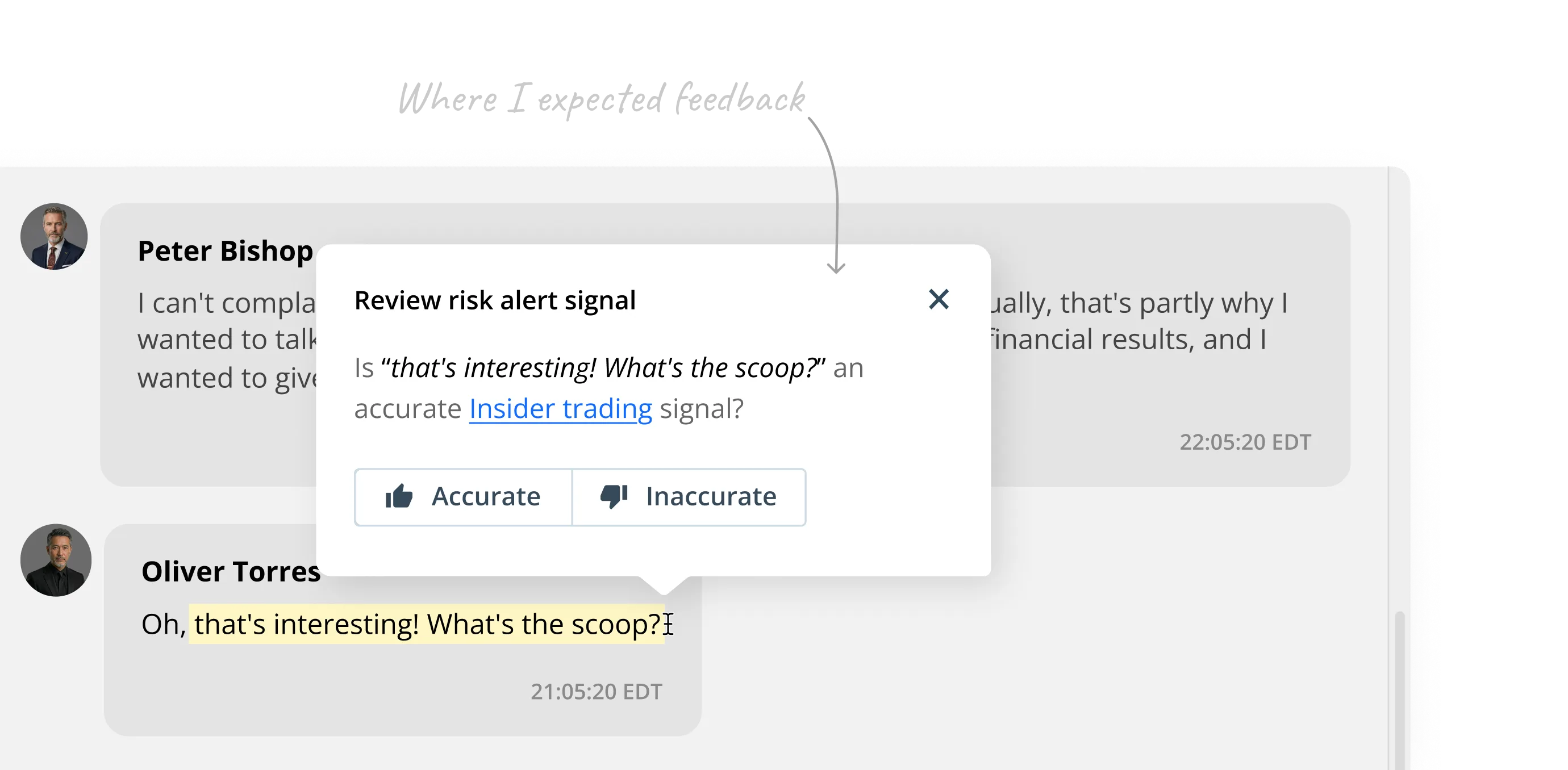 UI wireframe demonstrating "Where I expected feedback," showing a pop-up modal overlay titled "Review risk alert signal" with "Accurate" and "Inaccurate" buttons anchored above a highlighted chat message from Oliver Torres.
