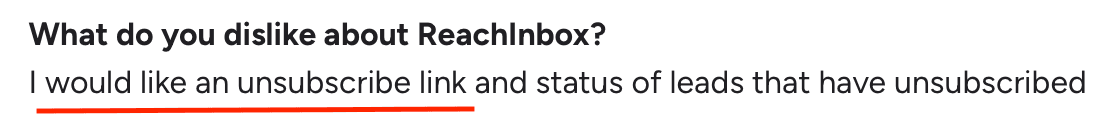 A G2 User review suggesting ReachInbox add an unsubscribe link and track leads who unsubscribe.