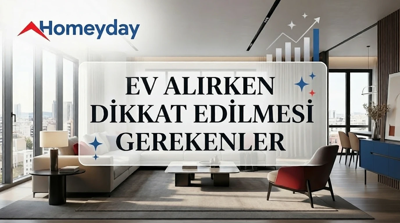 Yatırım İçin Ev Alırken Nelere Dikkat Etmeli?