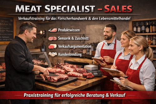 Certified Meat Specialist SALES im Beratungskontext
