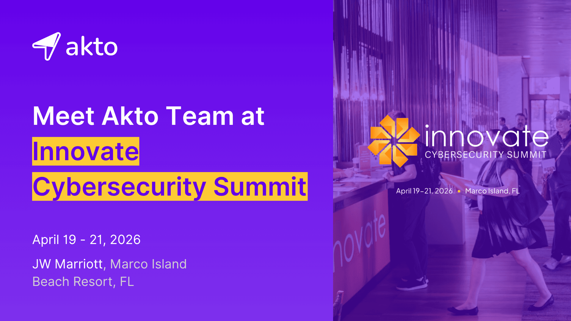 Meet Akto Team at Innovate Cybersecurity Summit