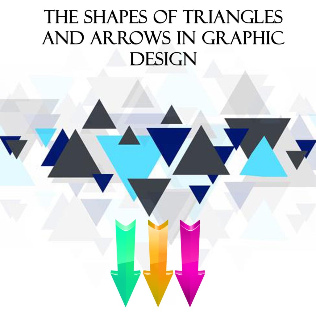 The Shapes of Triangles and Arrows in Graphic Design