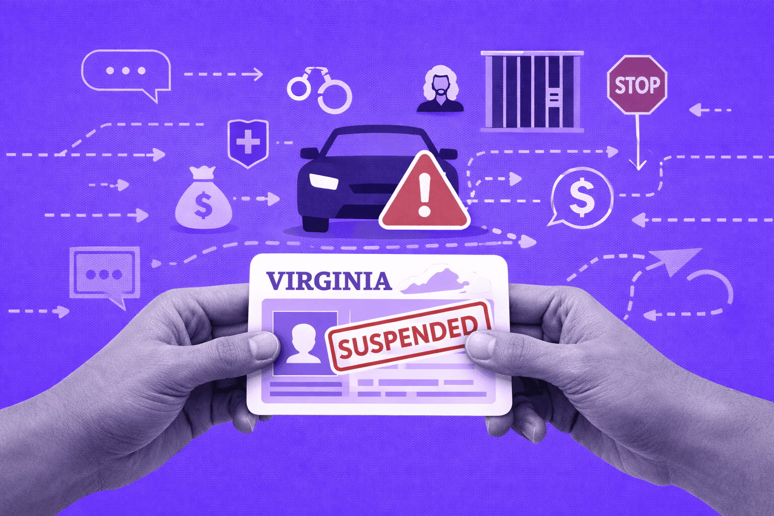Hands holding a suspended Virginia driver's license with warning signs and dollar symbols — illustrating the penalties of driving on a suspended license in Virginia