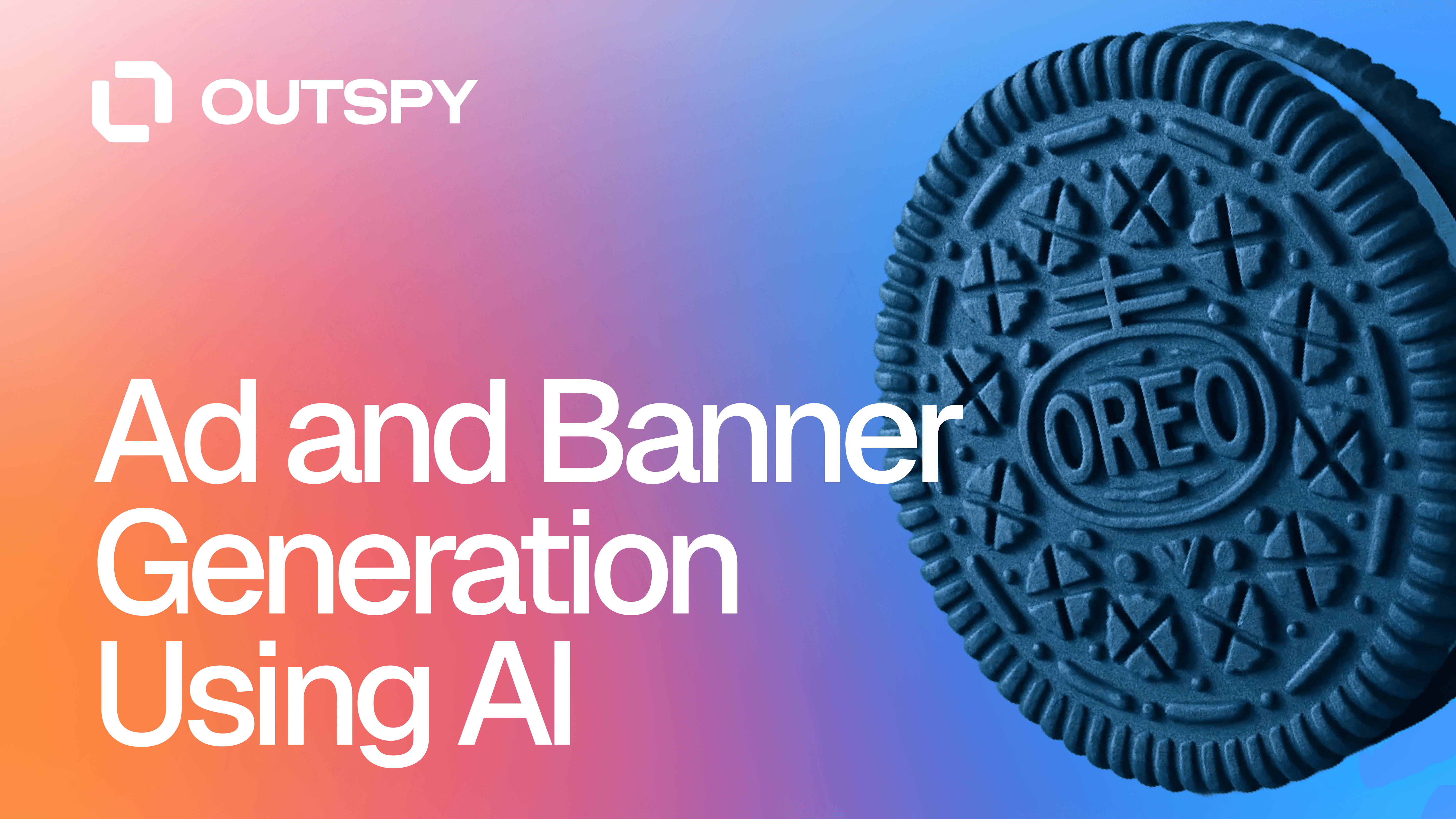 Colorful digital advertisement featuring "Ad and Banner Generation Using AI" text and a stylized Oreo cookie on a gradient pink to blue background.