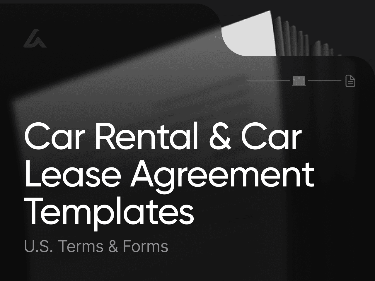 Car Rental & Car Lease Agreement Templates: U.S. Terms & Forms