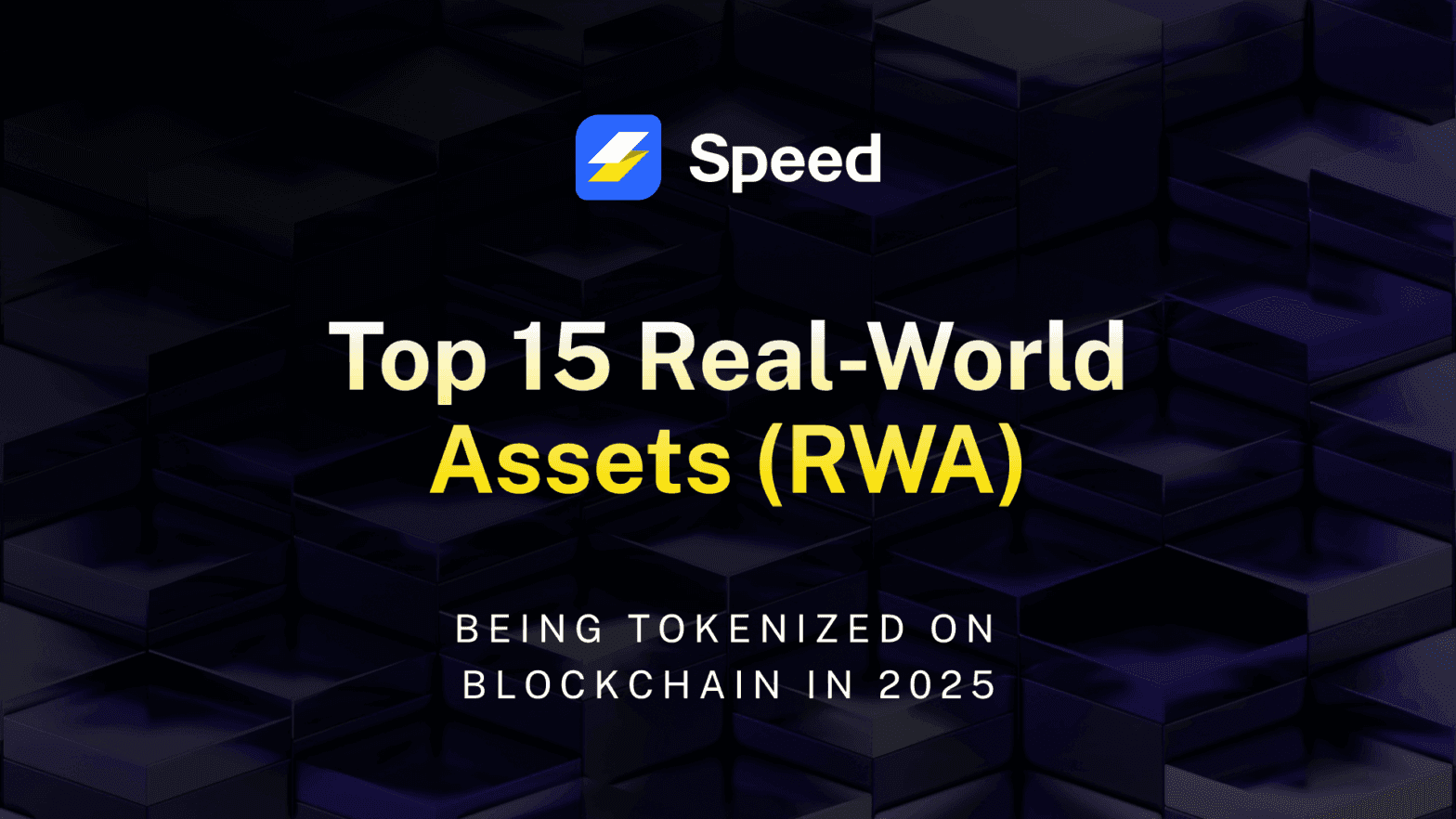 Top 15 Real-World Assets (RWA) Being Tokenized on Blockchain in 2025