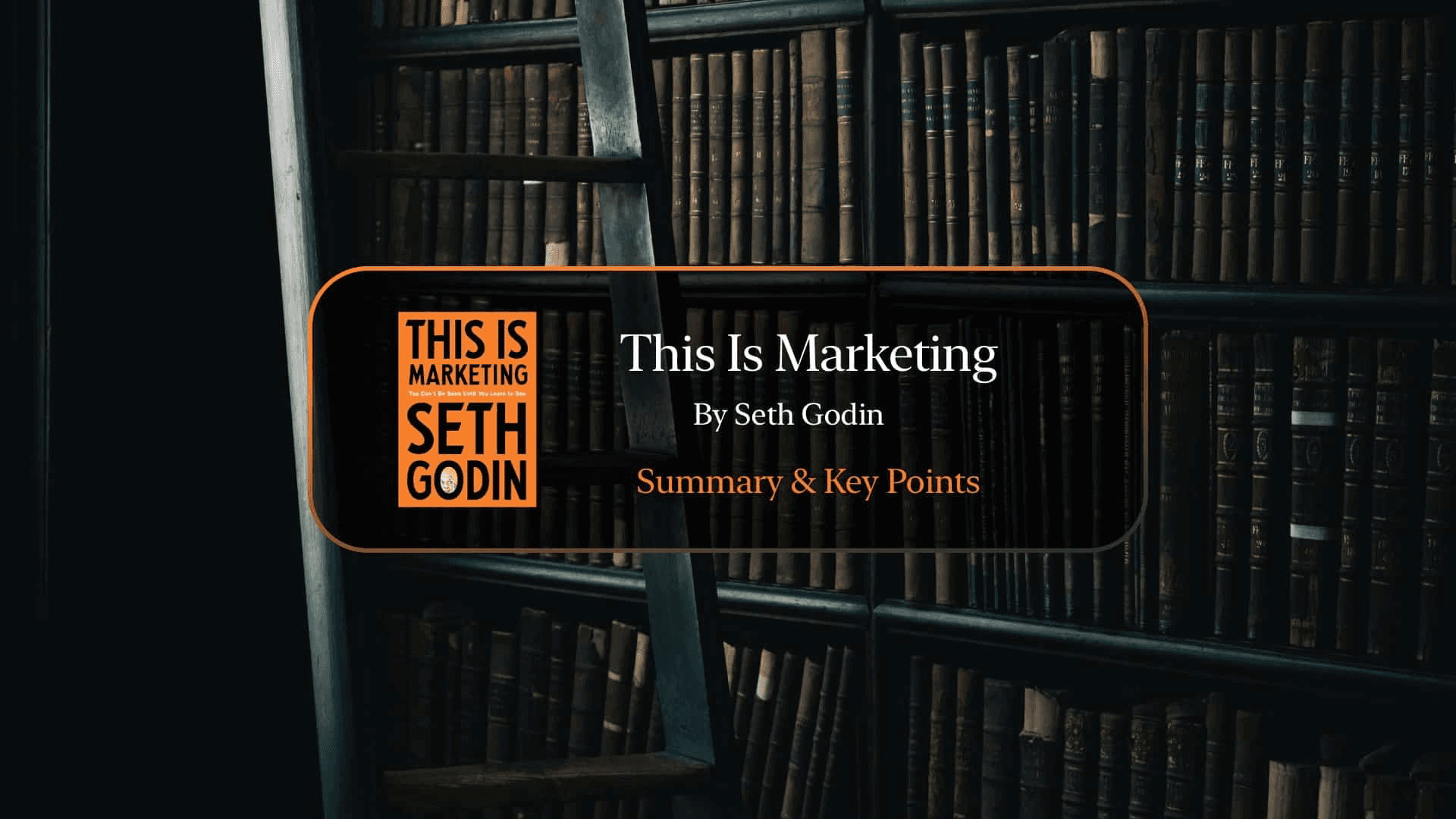 This-is-Marketing-Seth-Godin-Book-Outline-Summary-and-Key-Points