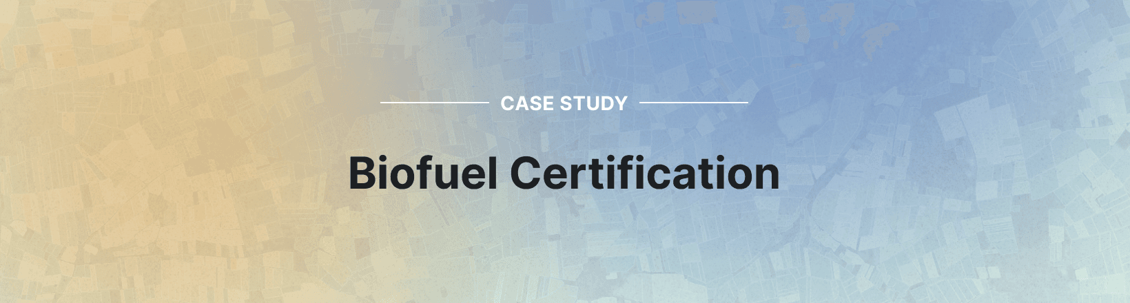 Eligibility Assessment for Biofuel Certification