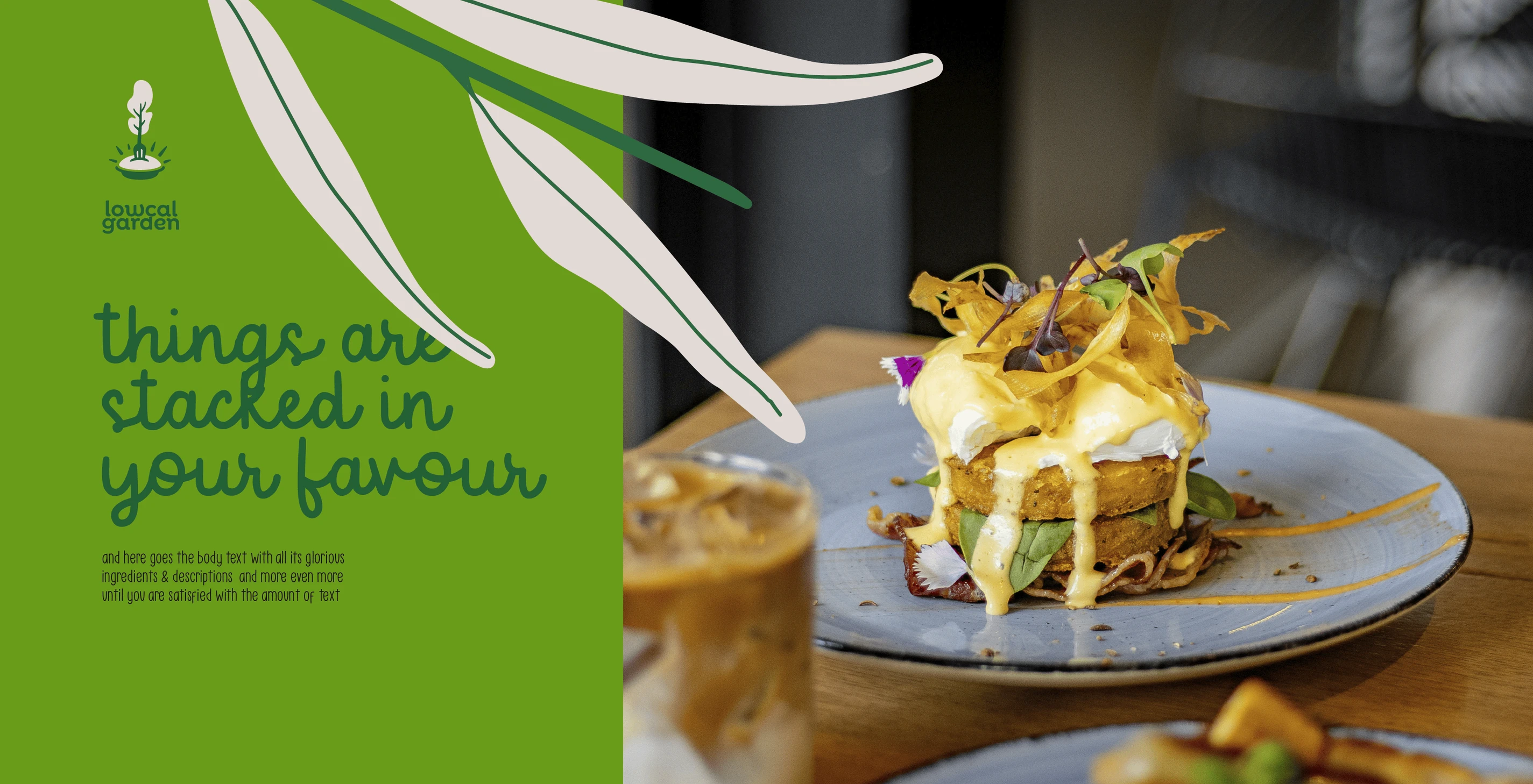 Lowcal Garden menu spread — 'Things Are Stacked in Your Favour' headline with olive branch illustration alongside stacked eggs benedict with hollandaise and crispy garnish — menu design and food photography by Makers' Studio