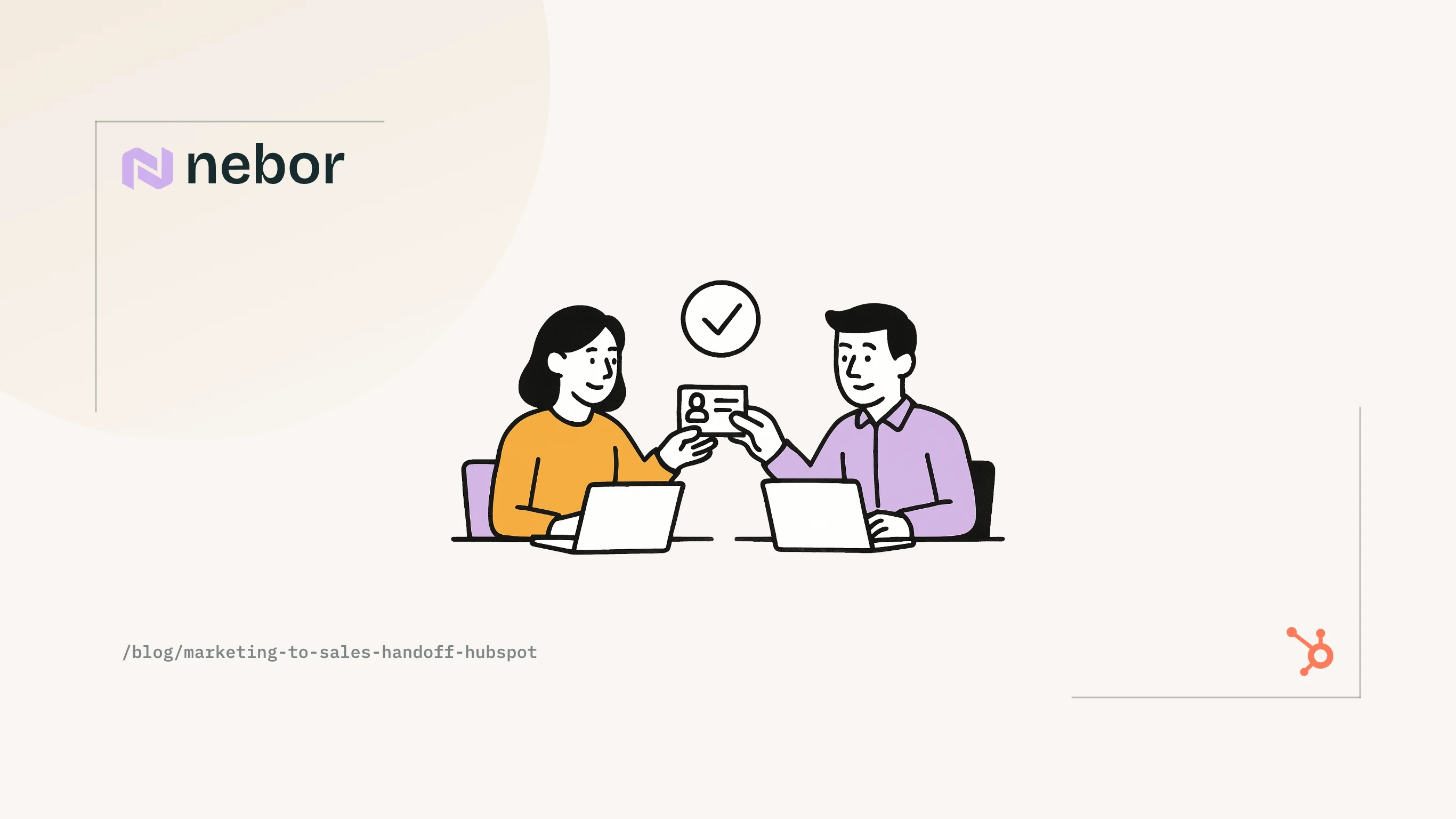 A marketer passes a lead card to a salesperson at the next desk, the marketing to sales handoff done in HubSpot
