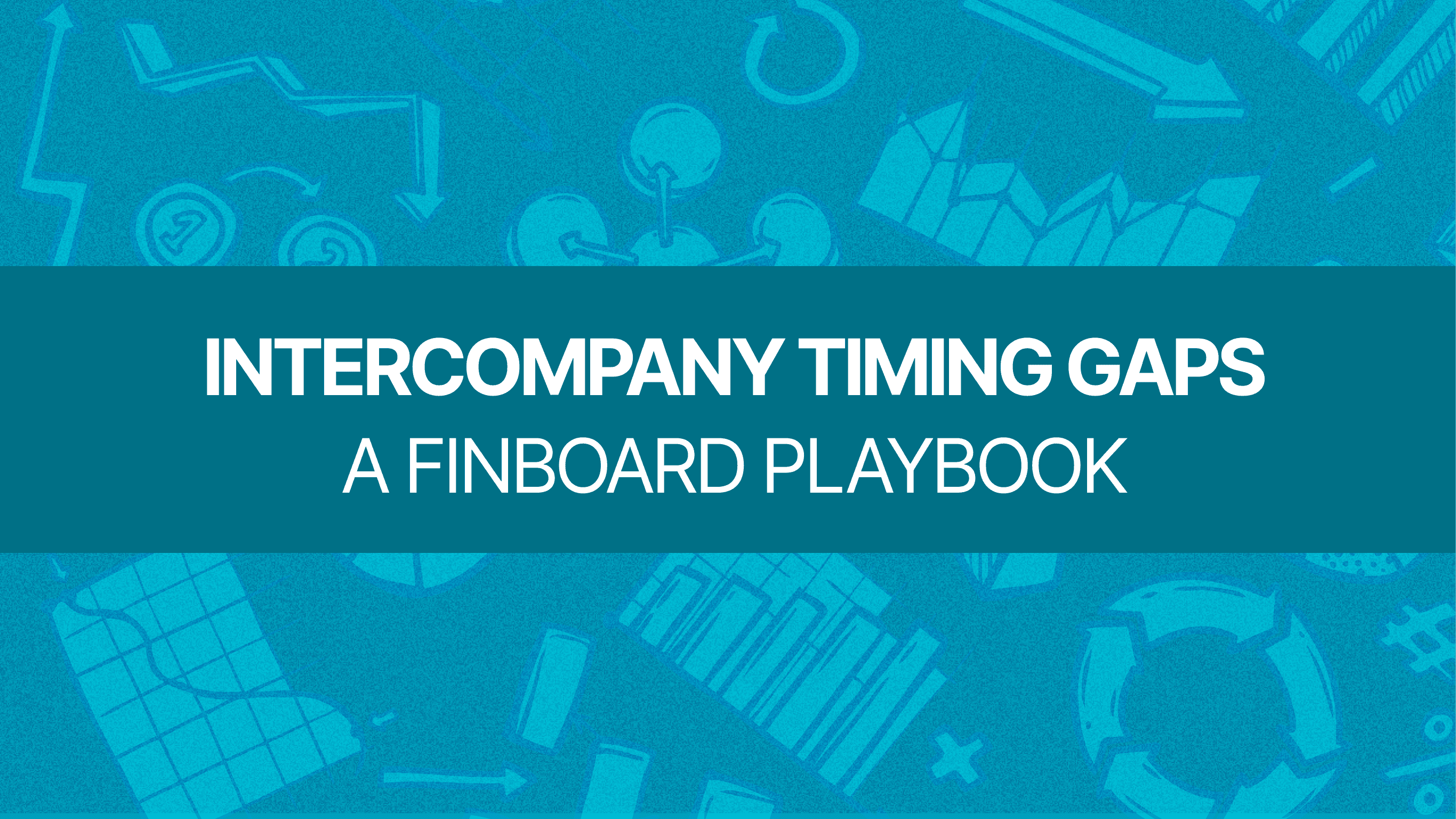 Intercompany timing differences and bank-recon headaches in QuickBooks Online — diagnosis and a FinBoard playbook